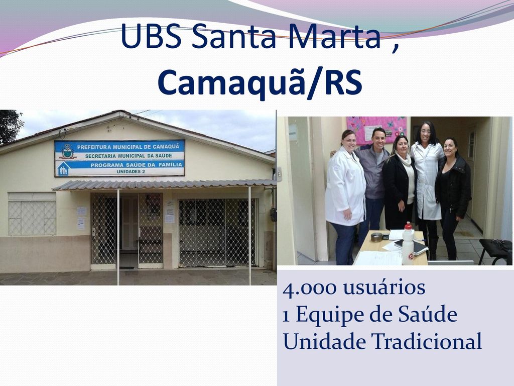 UBS Santa Marta , Camaquã/RS
