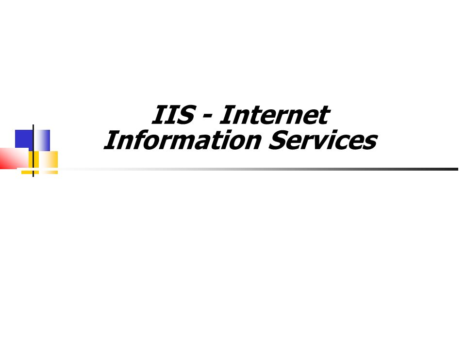 IIS - Internet Information Services