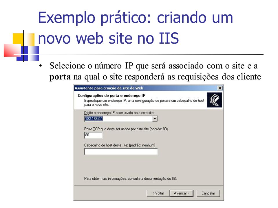 Exemplo prático: criando um novo web site no IIS