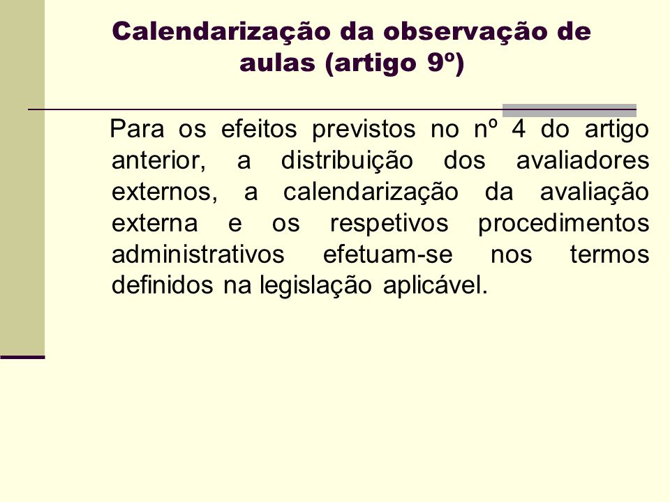 Calendarização da observação de aulas (artigo 9º)