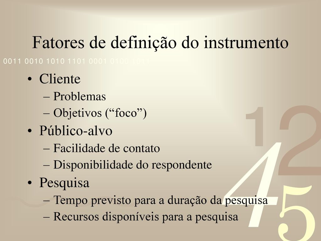 Fatores de definição do instrumento