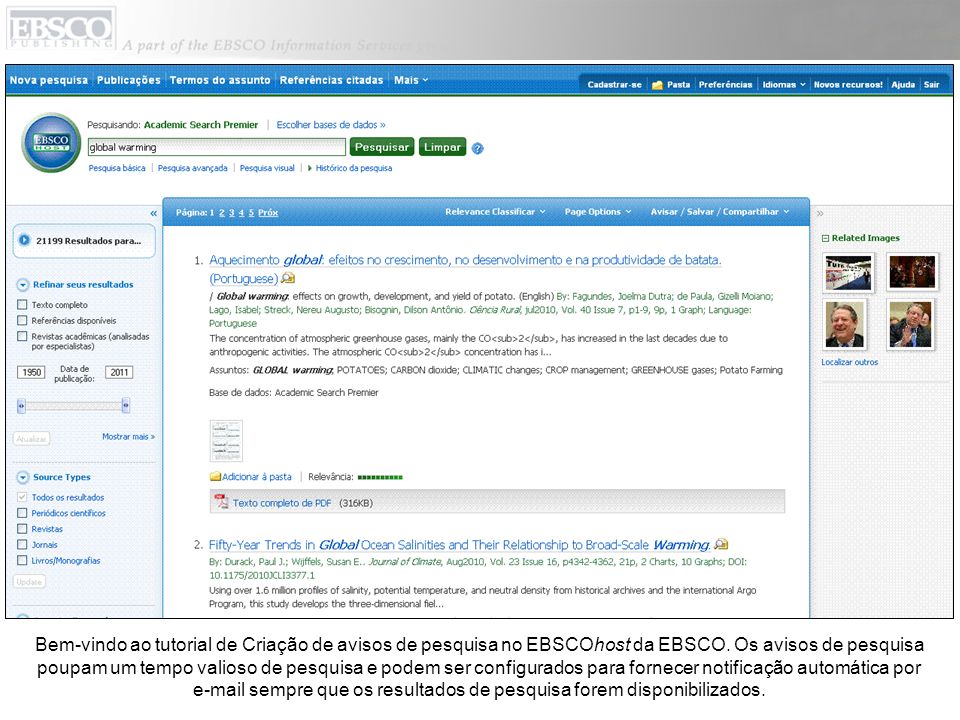 Bem-vindo ao tutorial de Criação de avisos de pesquisa no EBSCOhost da EBSCO.