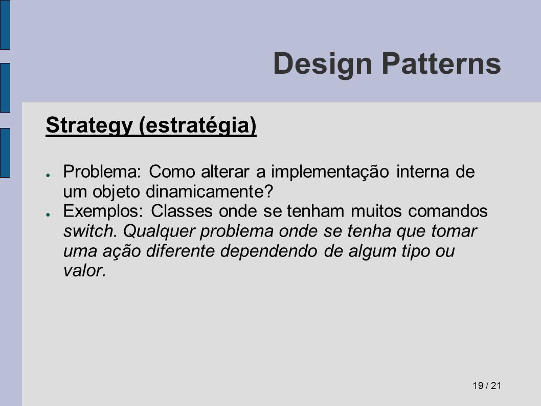 Design Patterns Strategy (estratégia)