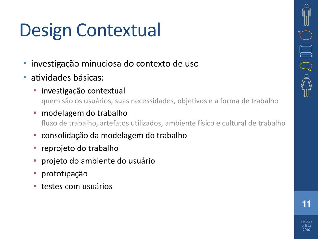 Design Contextual investigação minuciosa do contexto de uso