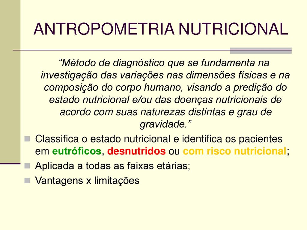 PPT - AVALIAÇÃO NUTRICIONAL E ANTROPOMETRIA DE ADULTOS II PowerPoint  Presentation - ID:901200