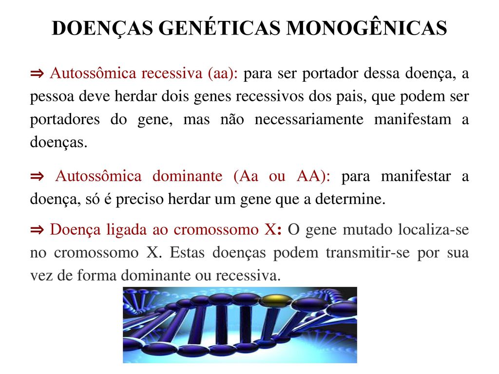 DOENÇAS GENÉTICAS MONOGÊNICAS