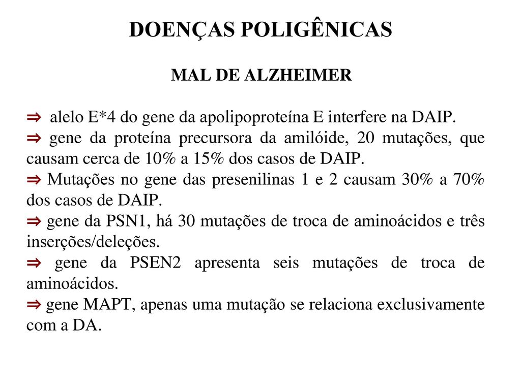 DOENÇAS POLIGÊNICAS MAL DE ALZHEIMER