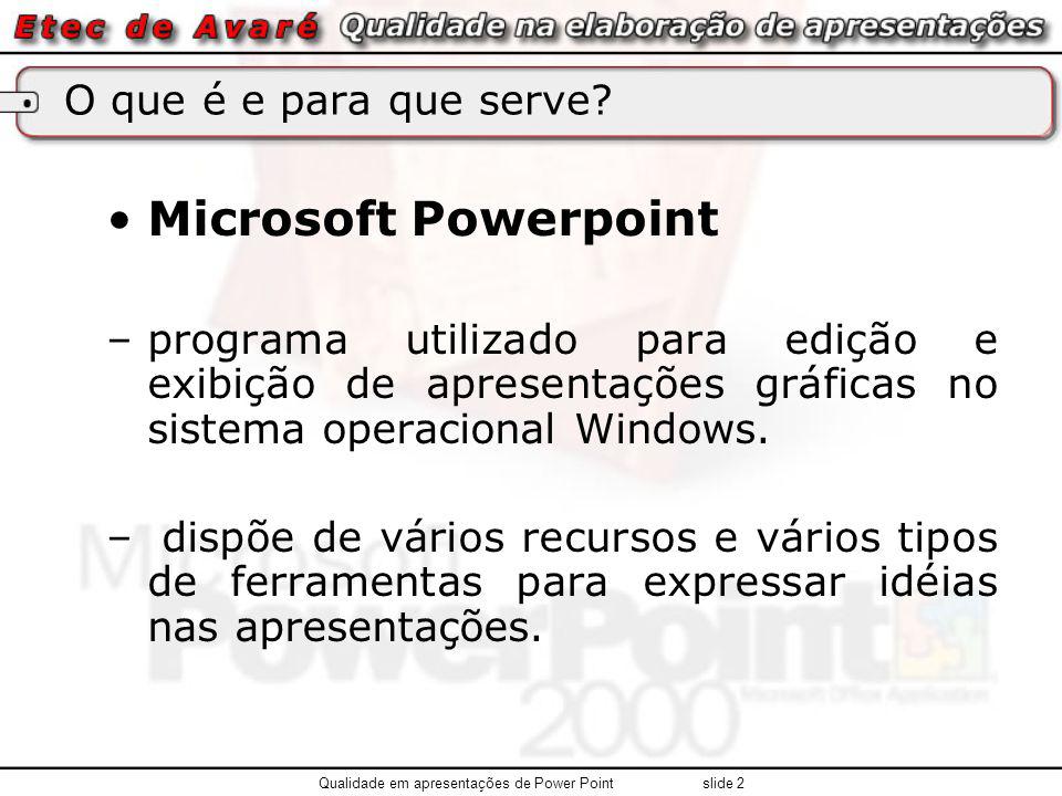 Qualidade em apresentações de Power Point slide 2