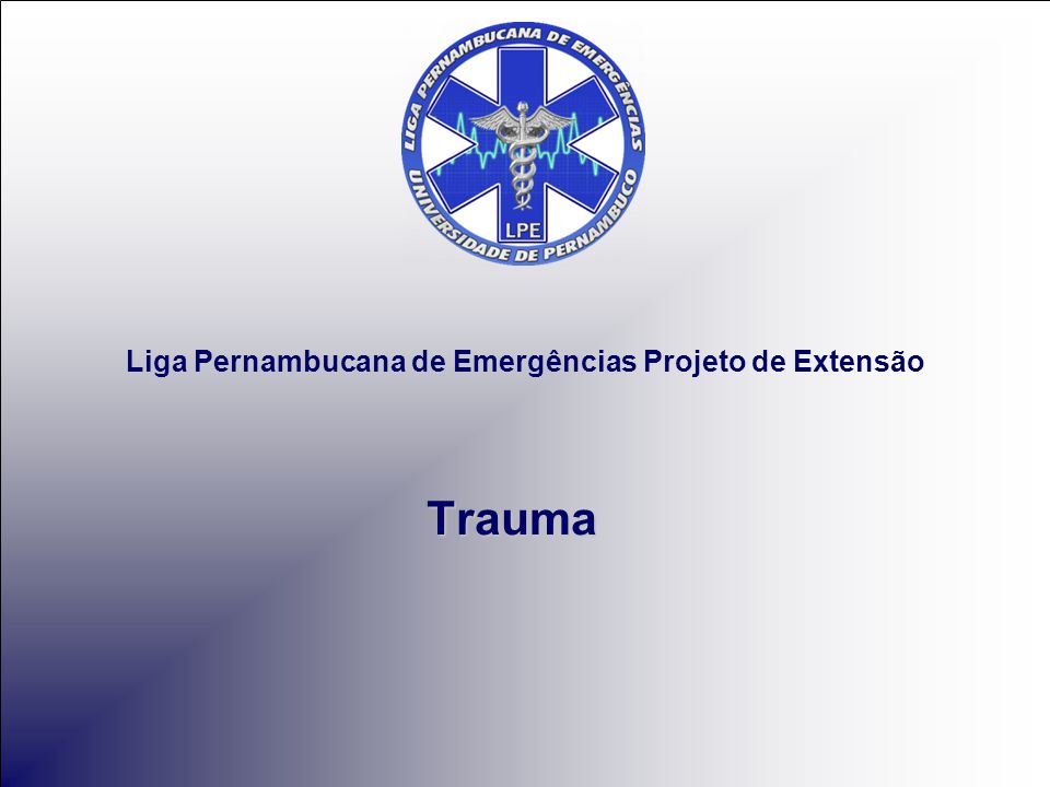 Liga Pernambucana de Emergências Projeto de Extensão