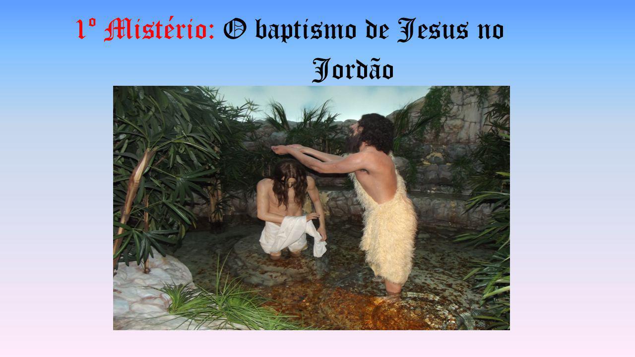 1º Mistério: O baptismo de Jesus no Jordão