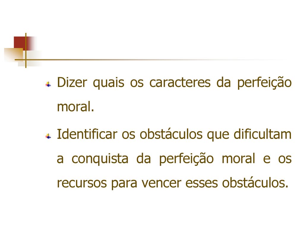 PPT - Perfeição Moral PowerPoint Presentation, free download - ID:1467329