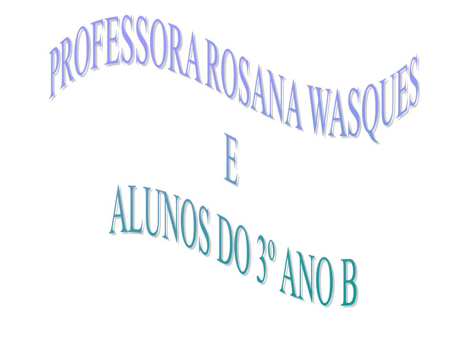 PROFESSORA ROSANA WASQUES