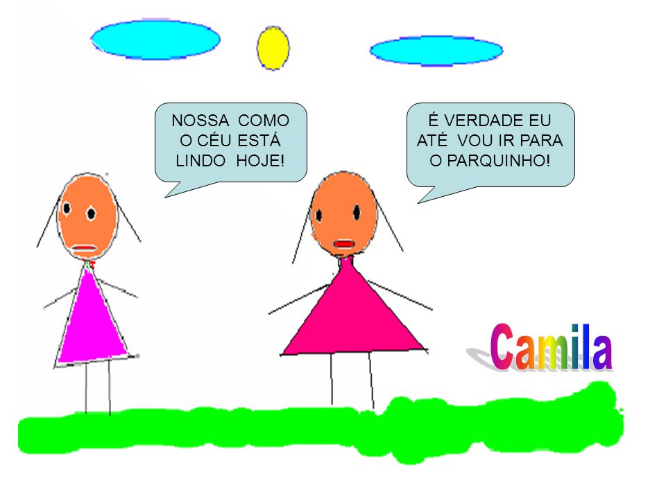 Camila NOSSA COMO O CÉU ESTÁ LINDO HOJE!