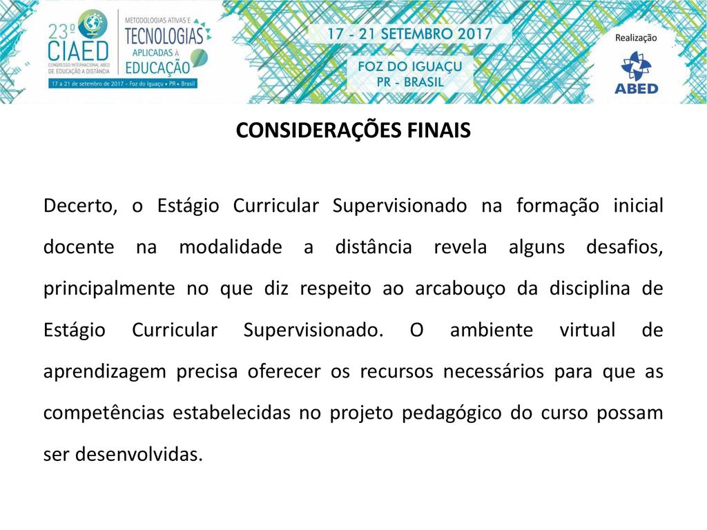 MODELO DE CONSIDERAÇÕES FINAIS PARA RELATÓRIO DE ESTÁGIO SUPERVISIONADO -  Estágio Supervisionado I