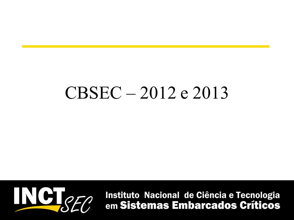 CBSEC – 2012 e 2013