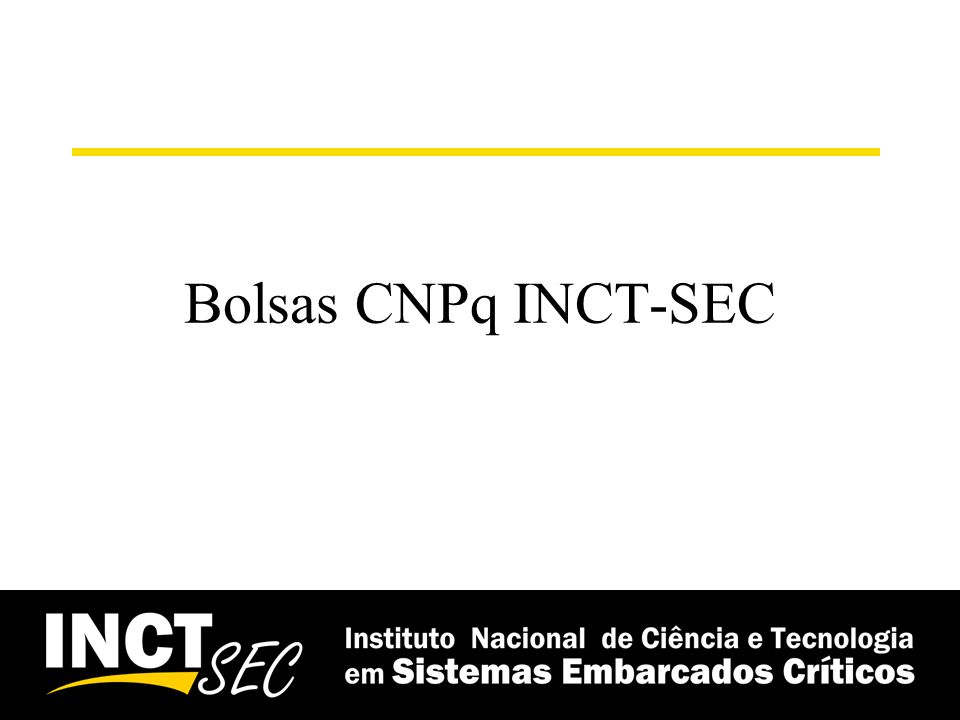 Bolsas CNPq INCT-SEC