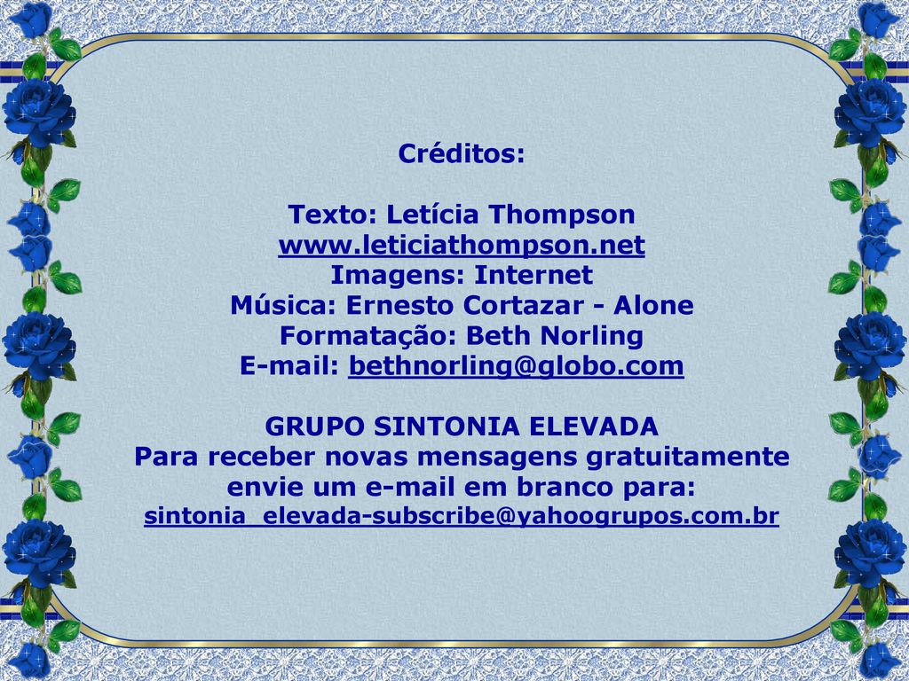 Olhe para trás! Está vendo o caminho Letícia Thompson - Pensador