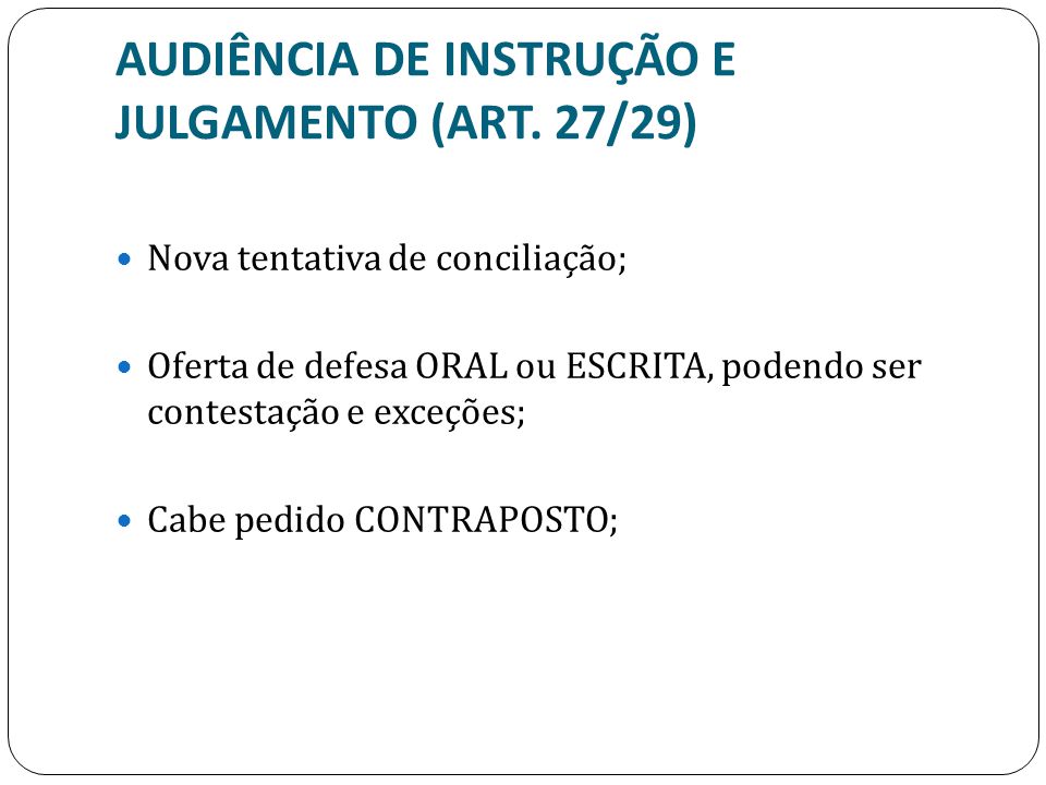 AUDIÊNCIA DE INSTRUÇÃO E JULGAMENTO (ART. 27/29)
