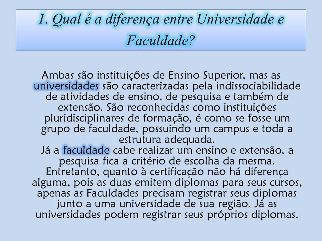 Qual a diferença entre Faculdade e Universidade?