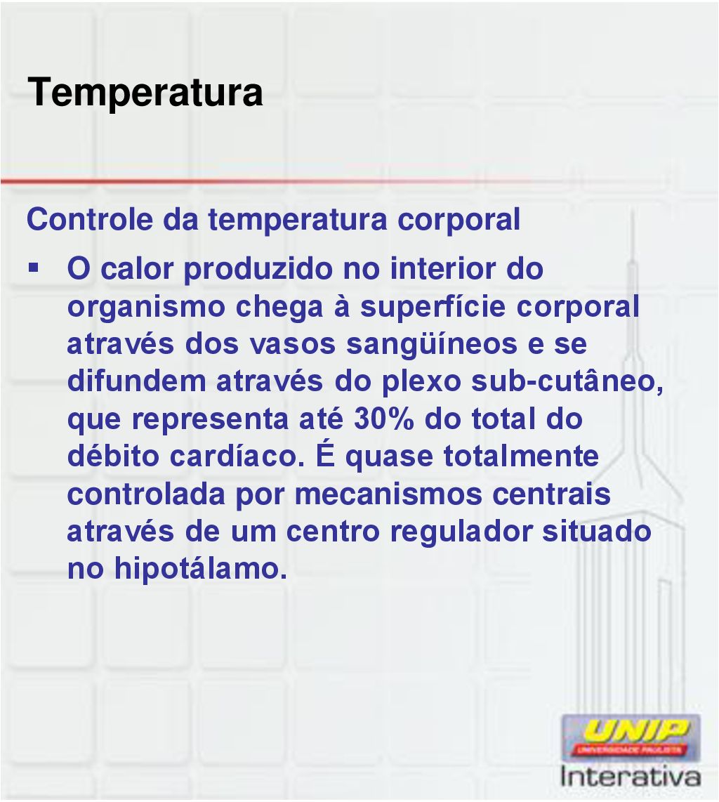 Temperatura Controle da temperatura corporal
