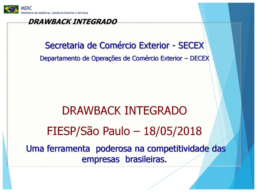 DRAWBACK INTEGRADO FIESP/São Paulo – 18/05/2018