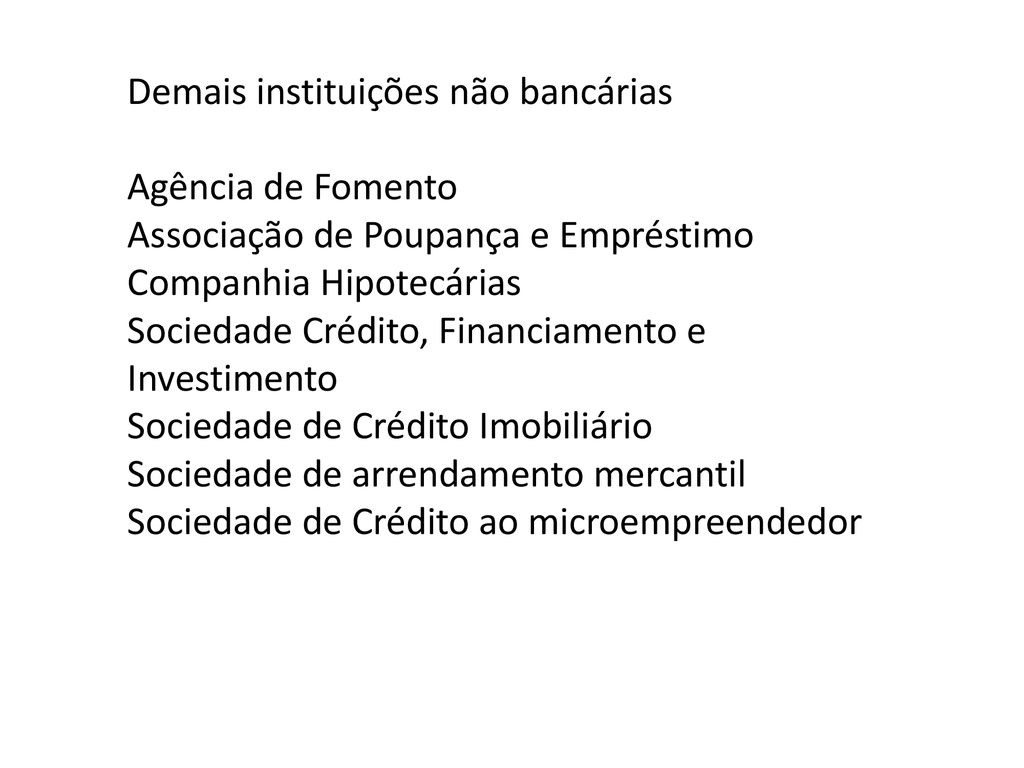 Demais instituições não bancárias