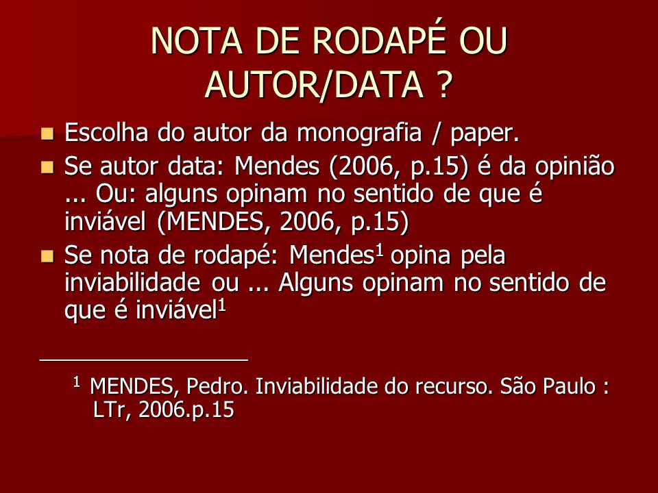 NOTA DE RODAPÉ OU AUTOR/DATA