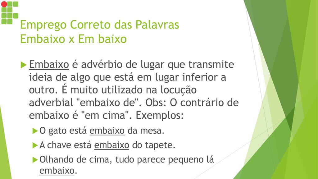 Emprego Correto das Palavras Embaixo x Em baixo