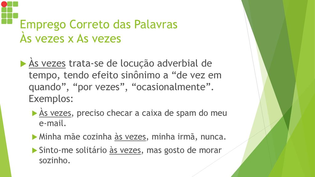 Emprego Correto das Palavras Às vezes x As vezes