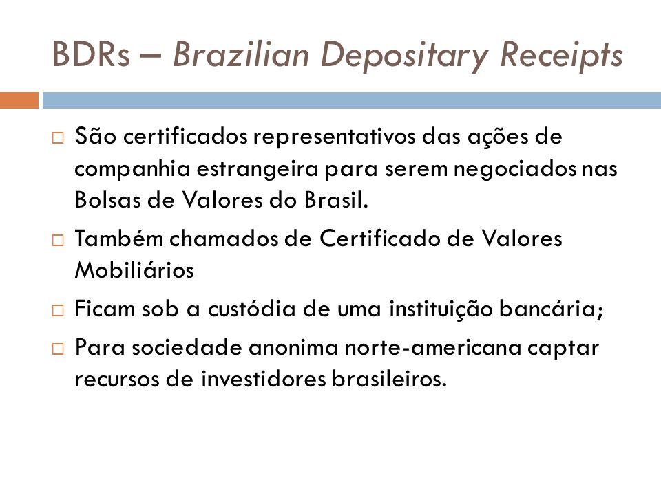 BDRs – Brazilian Depositary Receipts