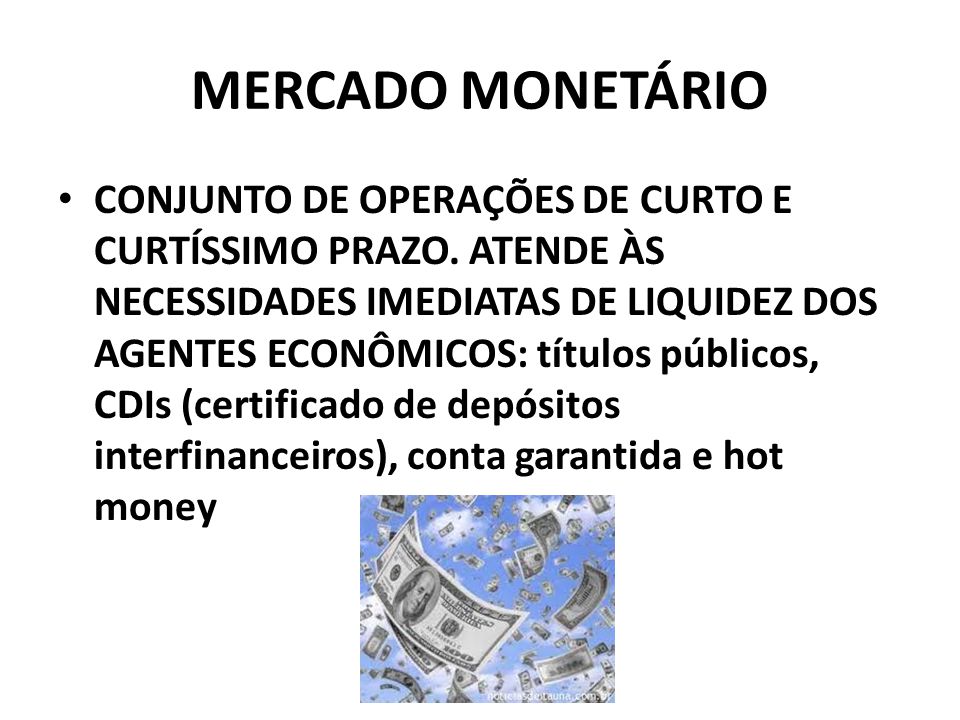 MERCADO MONETÁRIO