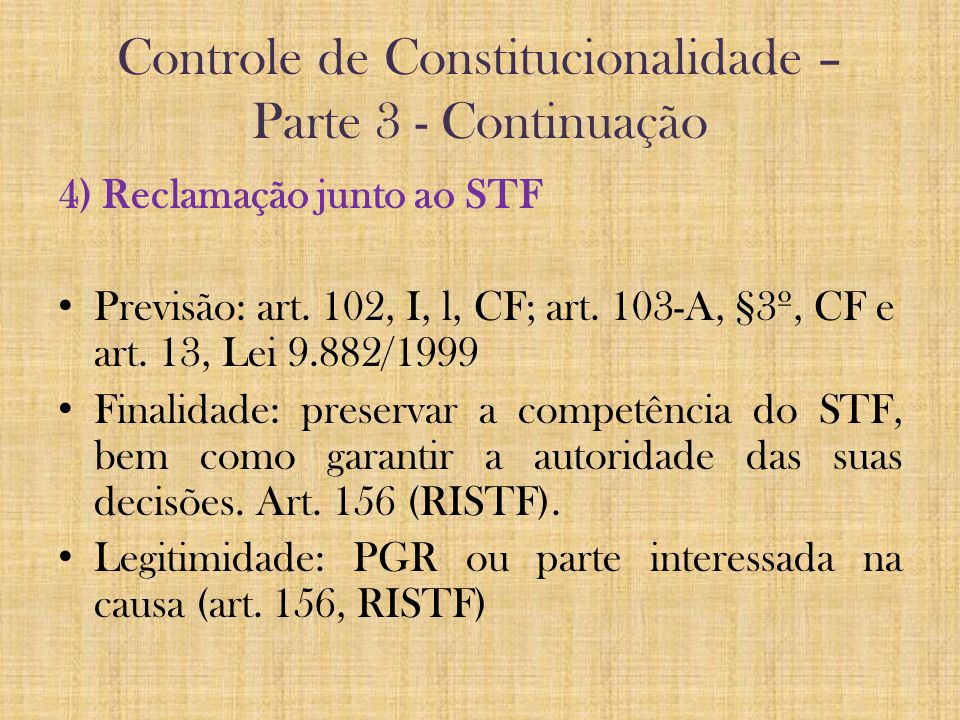 Controle de Constitucionalidade – Parte 3 - Continuação