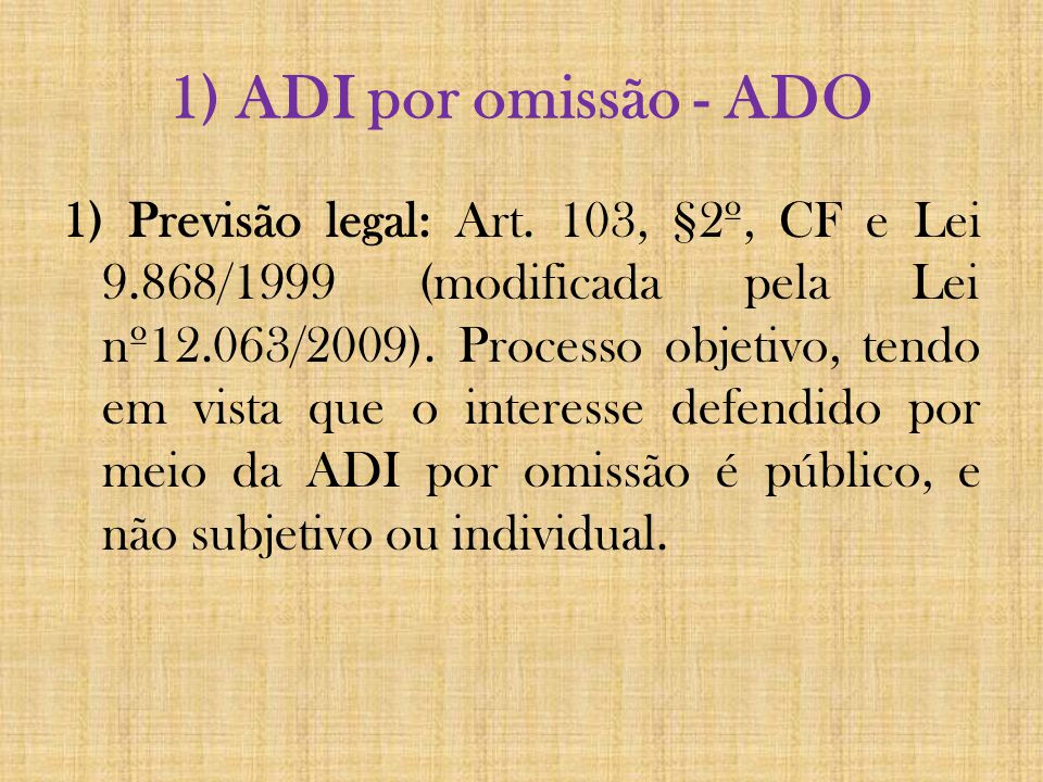 1) ADI por omissão - ADO