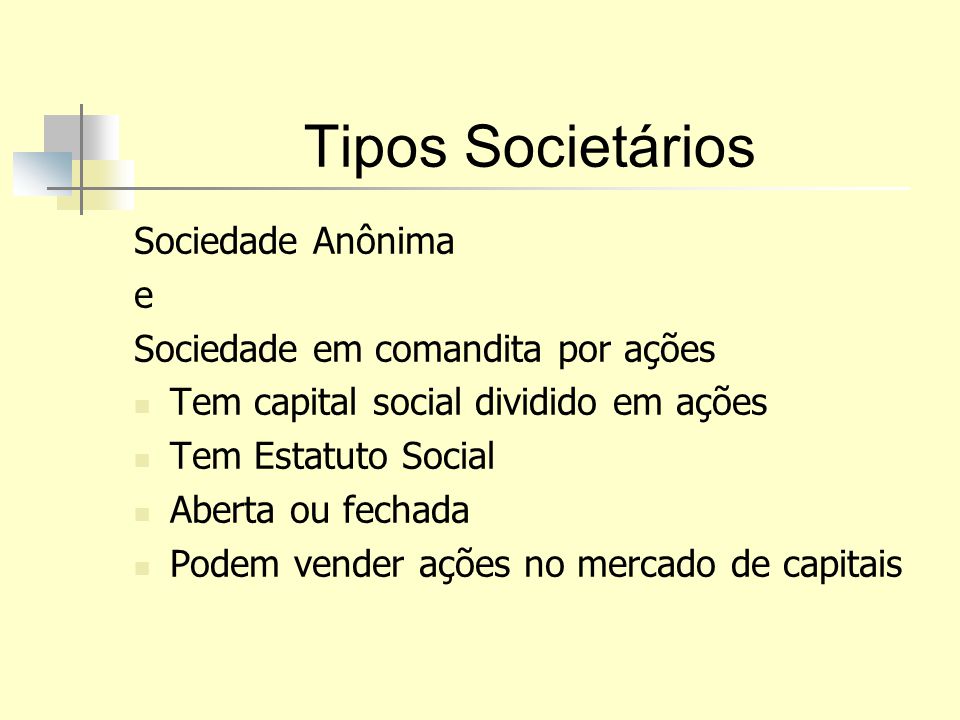 Tipos Societários Sociedade Anônima e Sociedade em comandita por ações