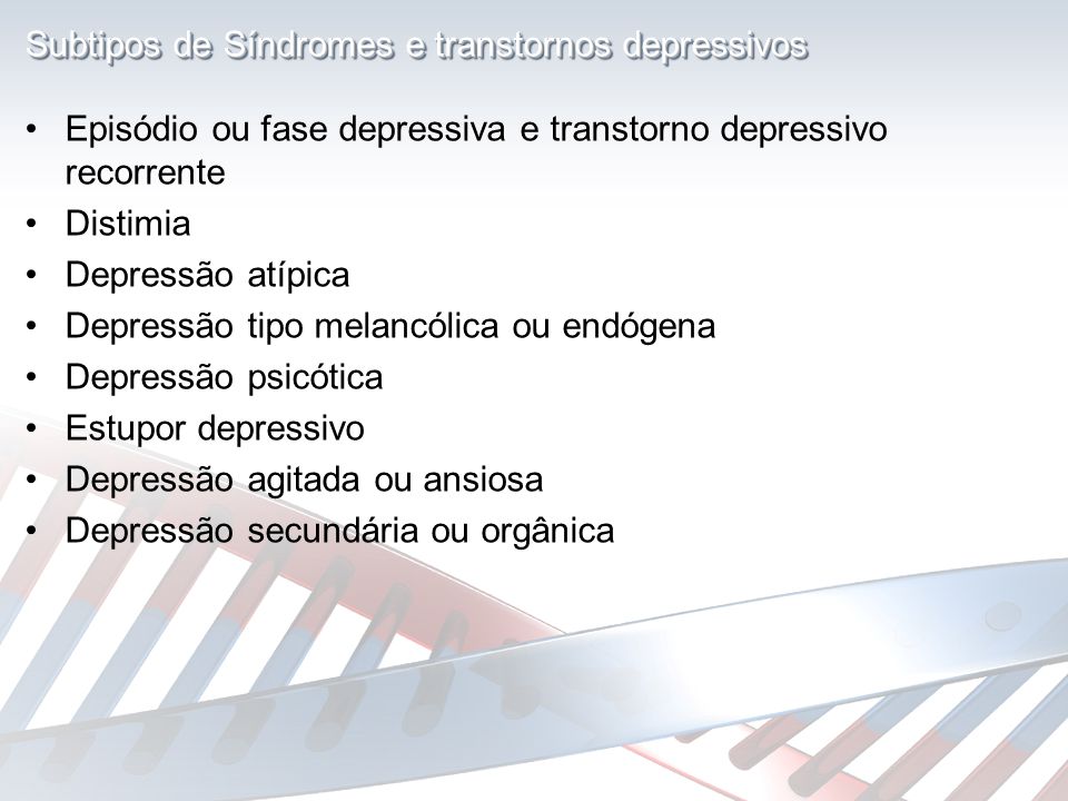 Subtipos de Síndromes e transtornos depressivos
