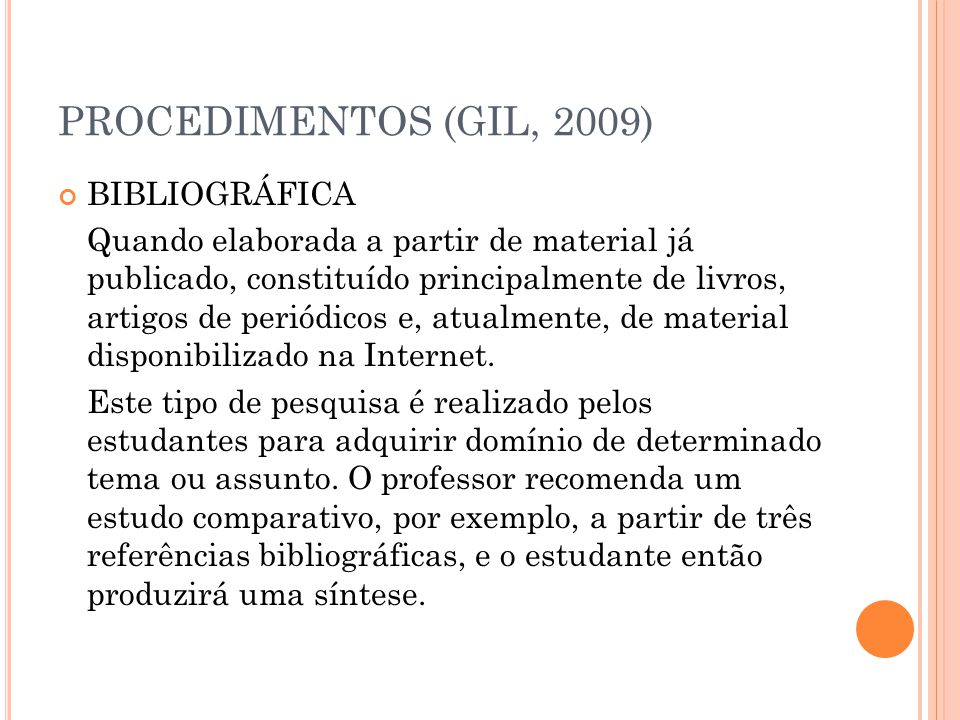 PROCEDIMENTOS (GIL, 2009) BIBLIOGRÁFICA