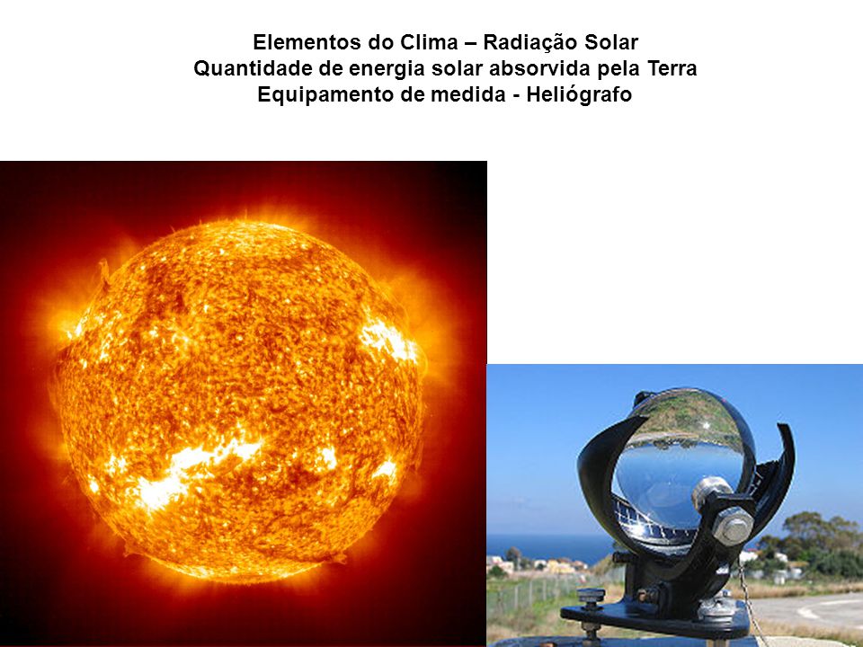 Elementos do Clima – Radiação Solar