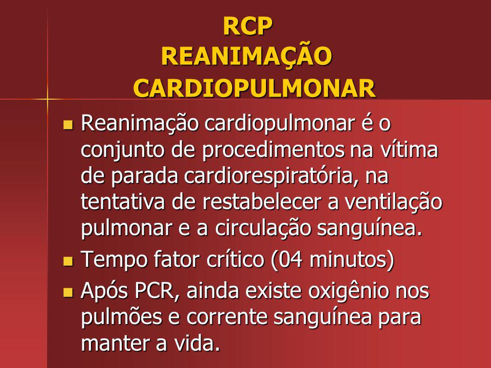 RCP REANIMAÇÃO CARDIOPULMONAR
