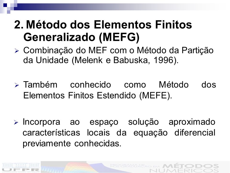 2. Método dos Elementos Finitos Generalizado (MEFG)