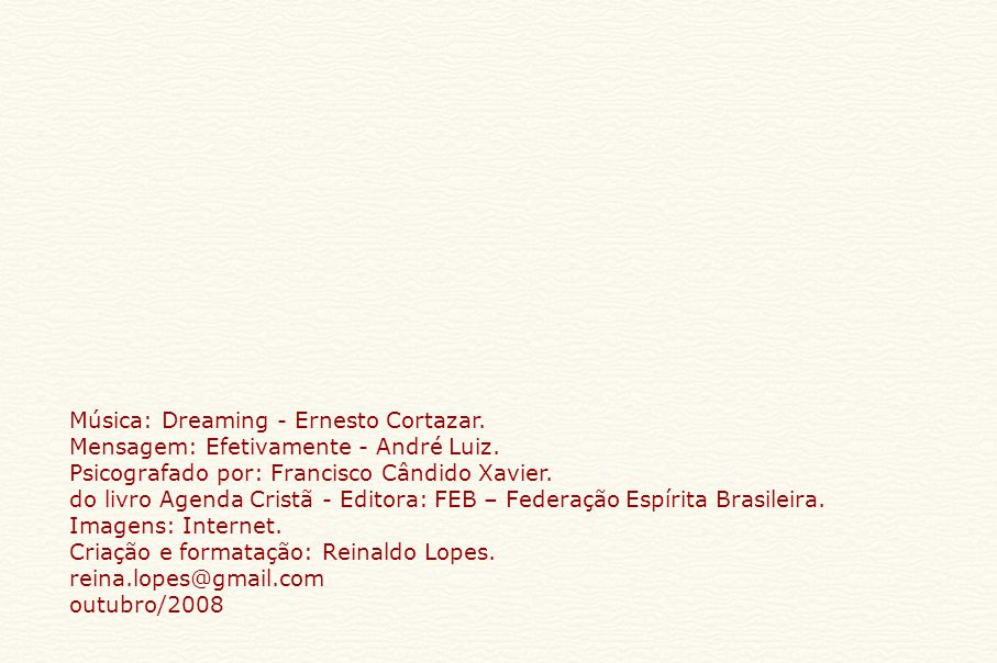 Música: Dreaming - Ernesto Cortazar.