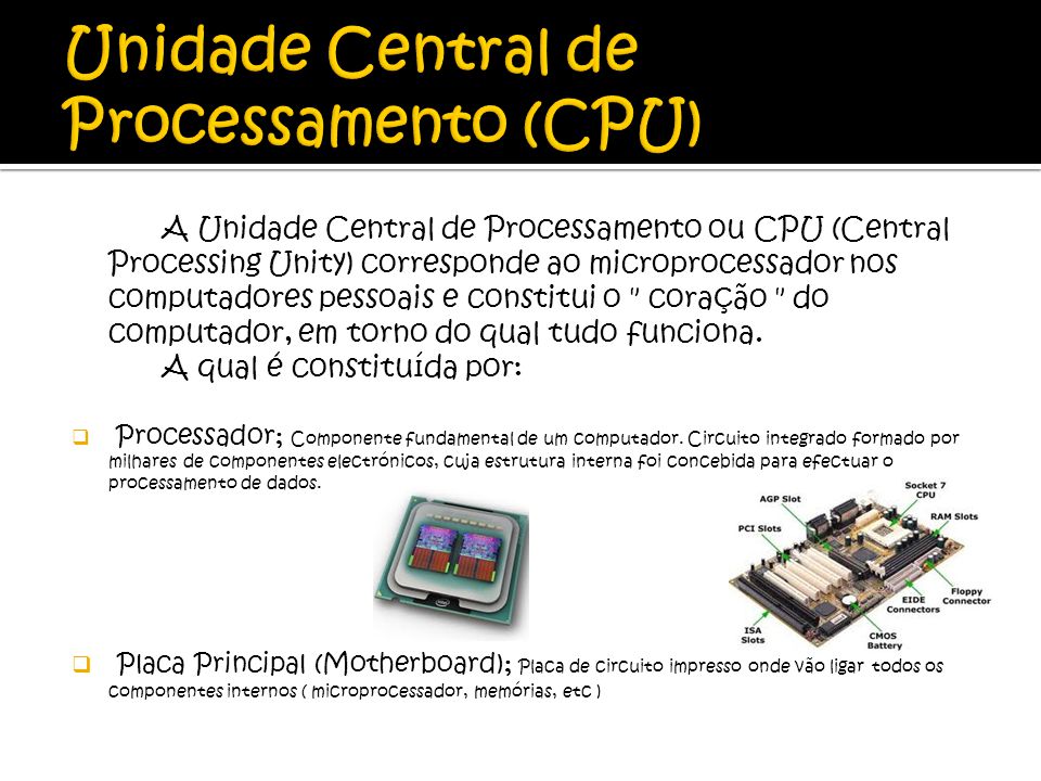 Unidade Central de Processamento (CPU)