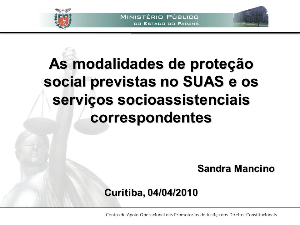 As modalidades de proteção social previstas no SUAS e os serviços socioassistenciais correspondentes