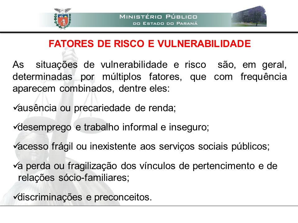 FATORES DE RISCO E VULNERABILIDADE