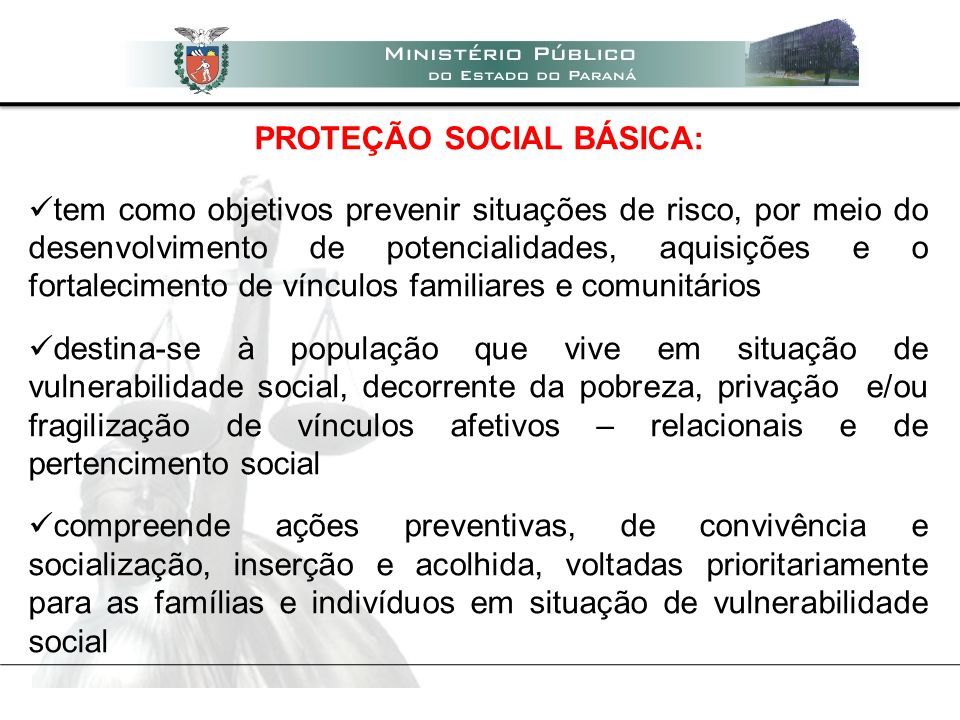 PROTEÇÃO SOCIAL BÁSICA: