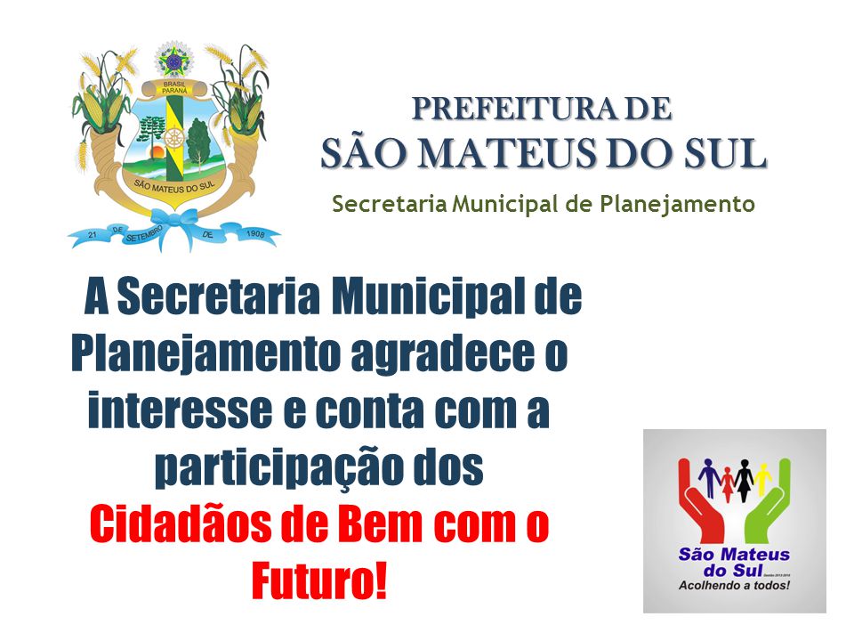 Secretaria Municipal de Planejamento PREFEITURA DE SÃO MATEUS DO SUL
