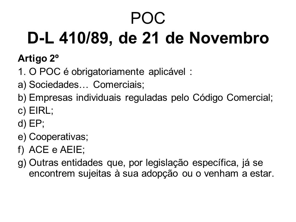 POC D-L 410/89, de 21 de Novembro Artigo 2º