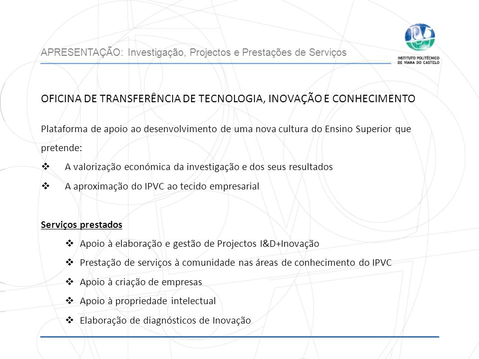 OFICINA DE TRANSFERÊNCIA DE TECNOLOGIA, INOVAÇÃO E CONHECIMENTO