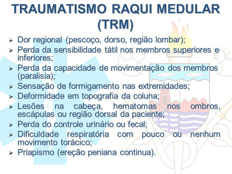 TRAUMATISMO RAQUI MEDULAR (TRM)