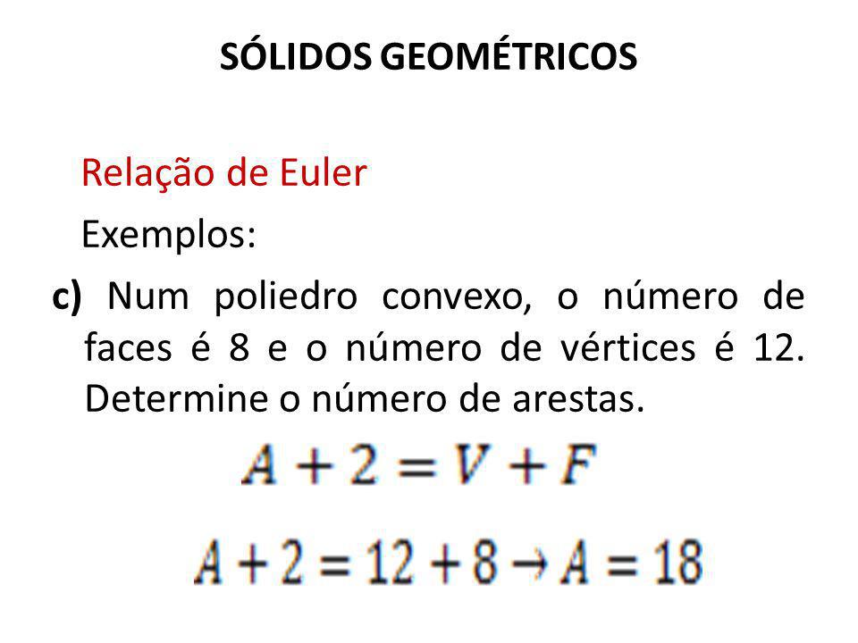 Relação de Euler Exemplos: