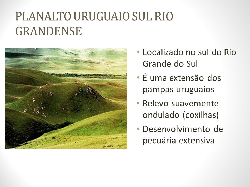 PLANALTO URUGUAIO SUL RIO GRANDENSE